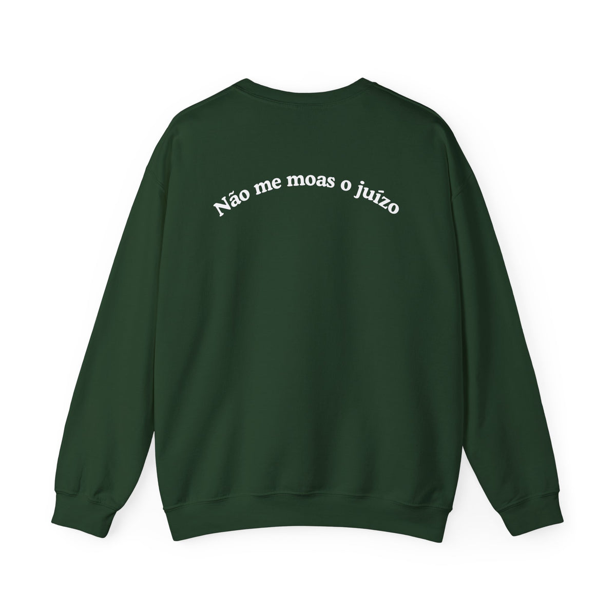 Sweatshirt "Não me moas o juízo"