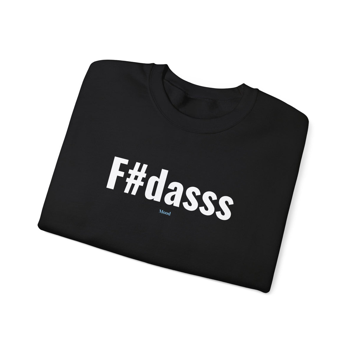 Sweatshirt unissexo F#dasss