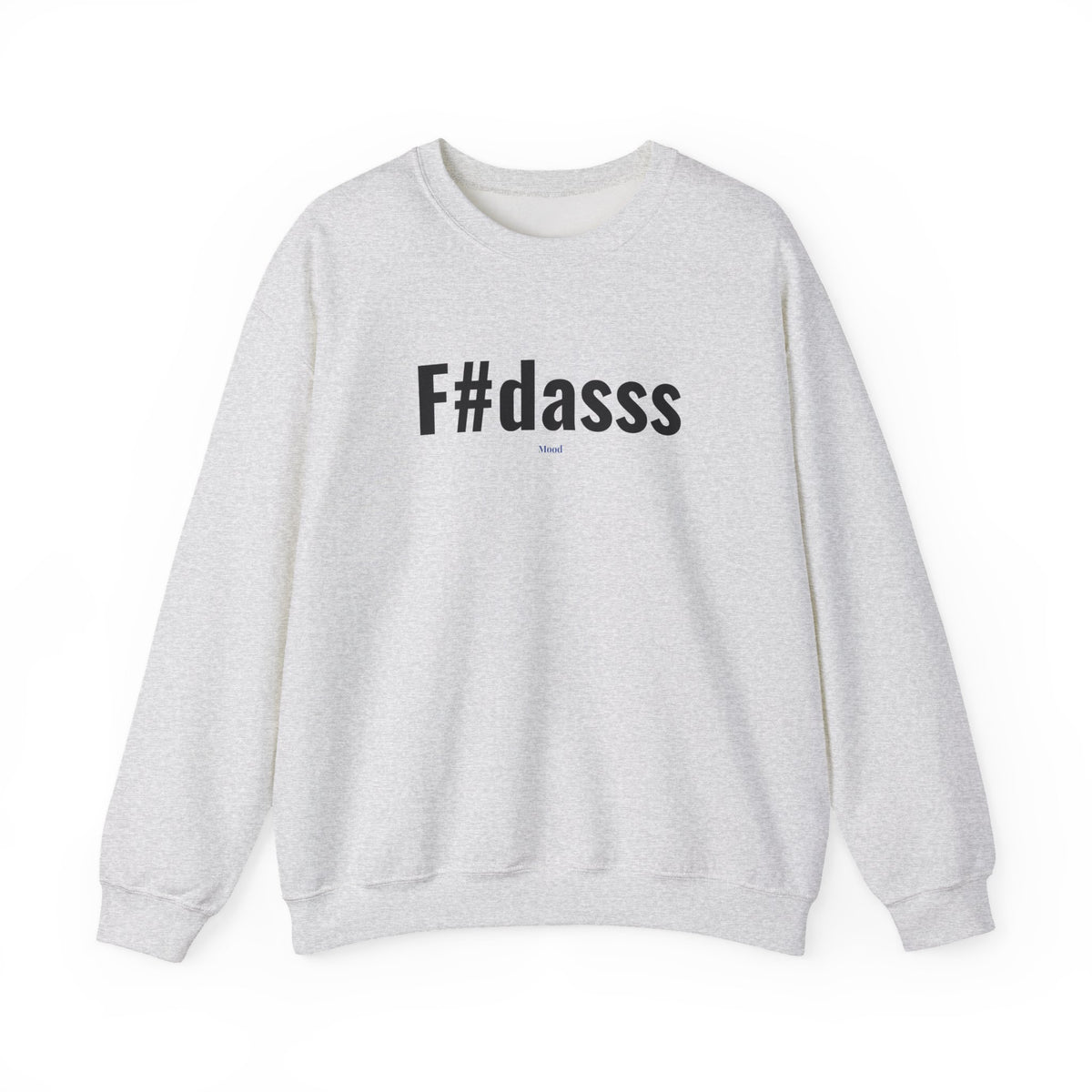 Sweatshirt unissexo F#dasss
