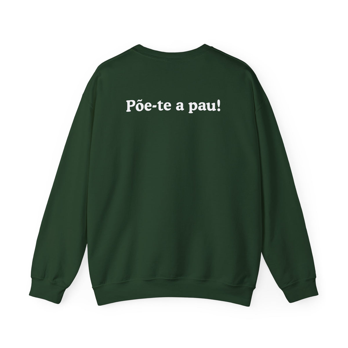 Sweatshirt "Põe-te a pau"