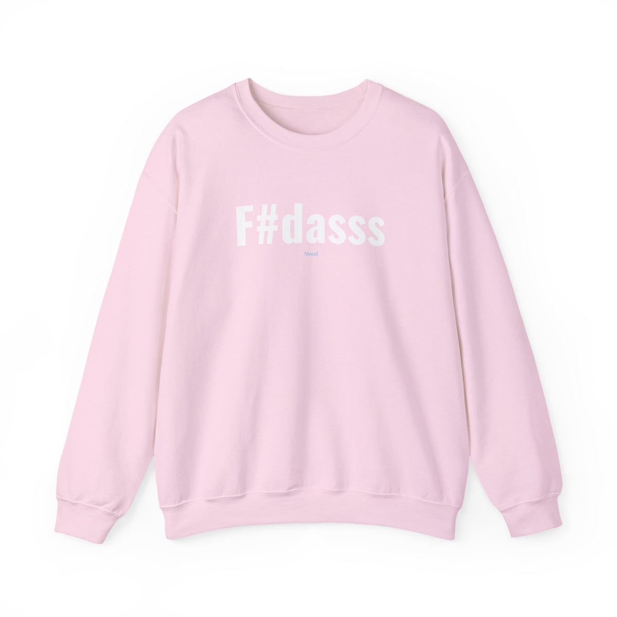 Sweatshirt unissexo F#dasss