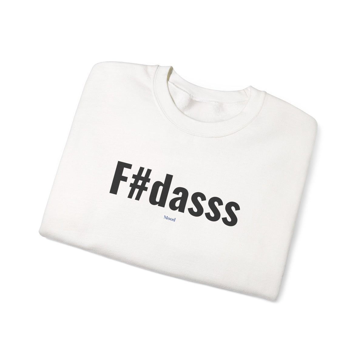 Sweatshirt unissexo F#dasss