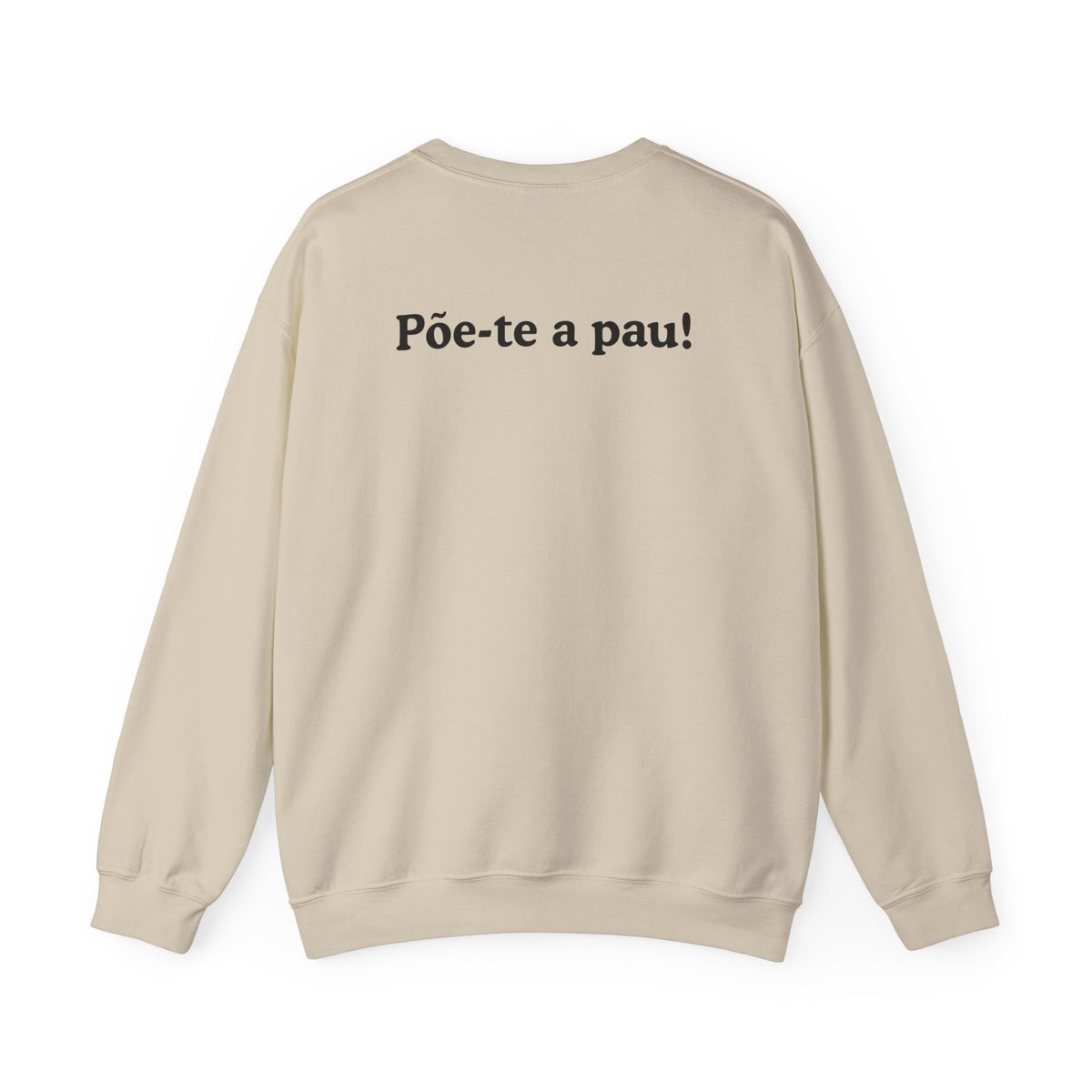 Sweatshirt "Põe-te a pau"